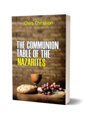 THE COMMUNION TABLE OF THE NAZARITE