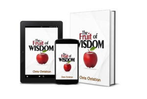 THE FRUITS OF WISDOM