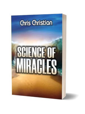 THE SCIENCE OF MIRACLES