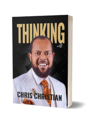 THINKING WITH REV. CHRIS CHRISTIAN VOL. 1