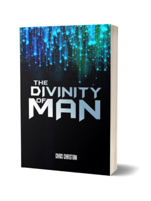 THE DIVINITY OF MAN