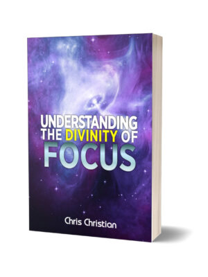 UNDERSTANDING THE DIVINITY OF FOCUS