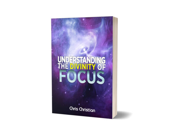 UNDERSTANDING THE DIVINITY OF FOCUS