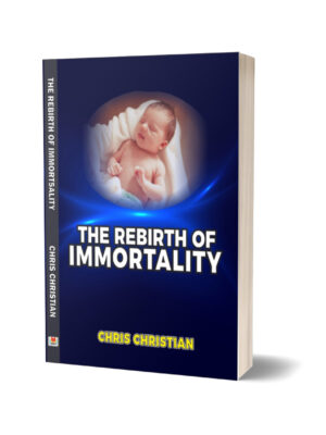 THE REBIRTH OF IMMORTALITY -