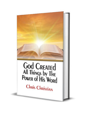 God-Created-All-Things-by-The-Power-of-His-Word.