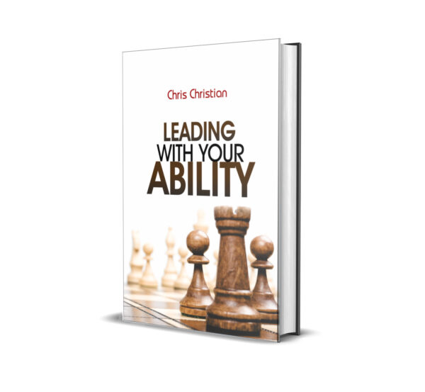 LEADING WITH YOUR ABILITY