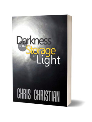 DARKNESS IS THE STORAGE OF LIGHT