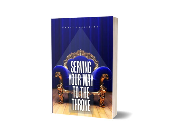 SERVING YOUR WAY TO THE THRONE