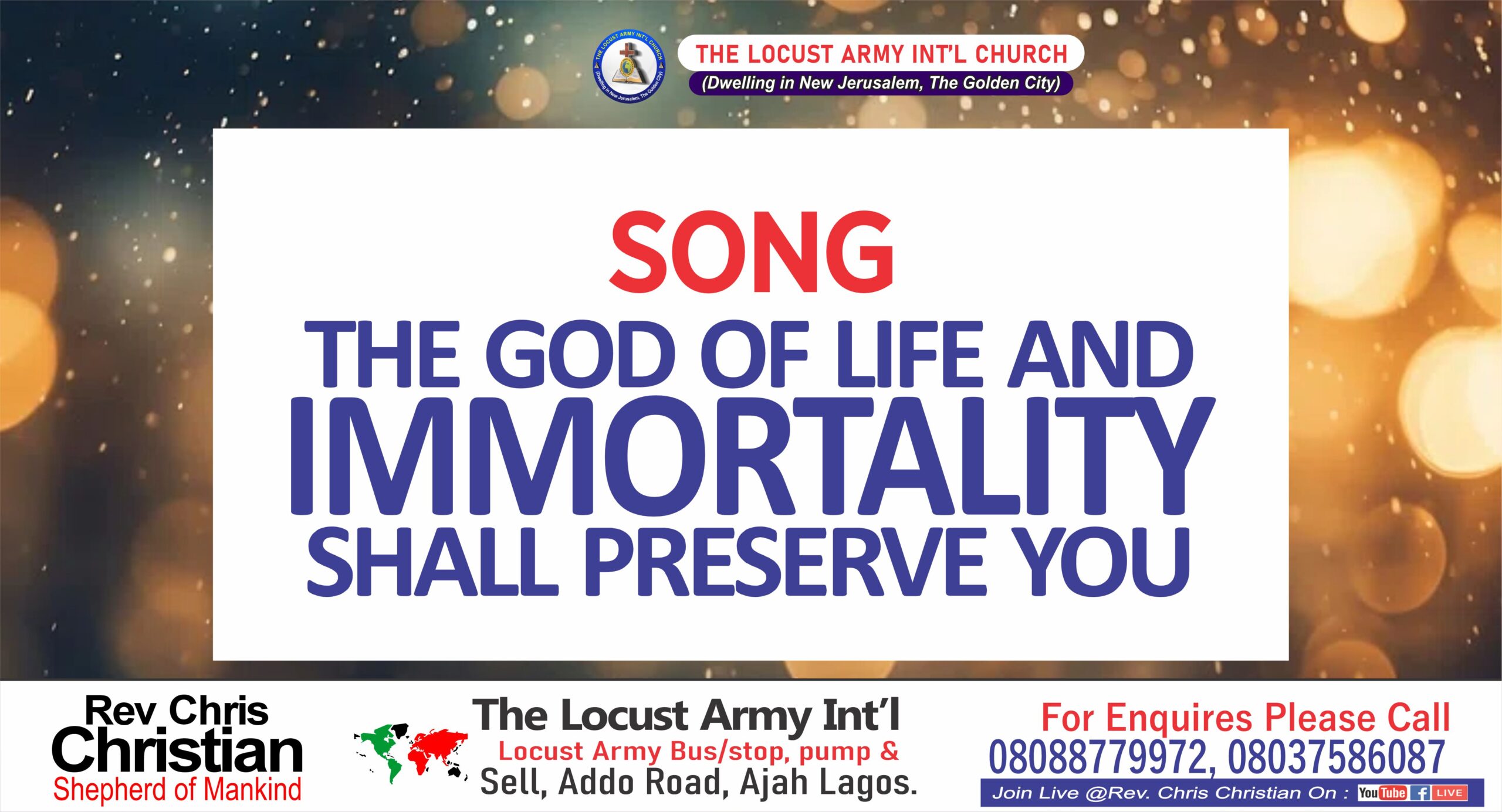THE GOD OF LIFE AND IMMORTALITY WILL PRESERVE YOU