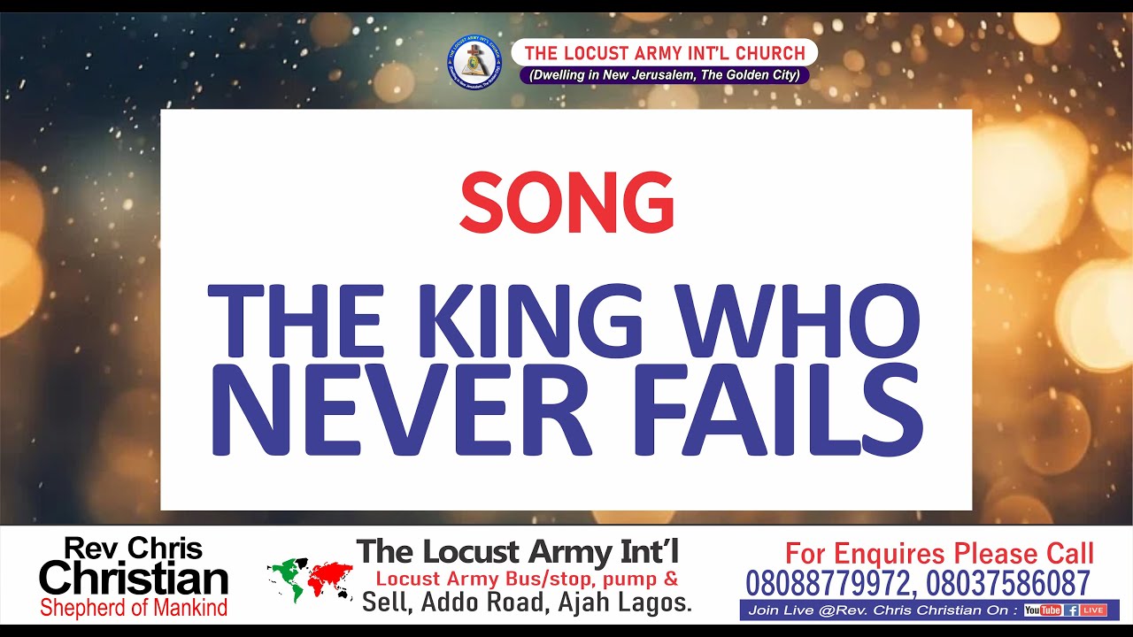 THE KING WHO NEVER FAILS