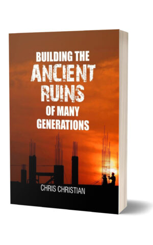 BUILDING THE ANCIENT RUINS OF MANY GENERATIONS