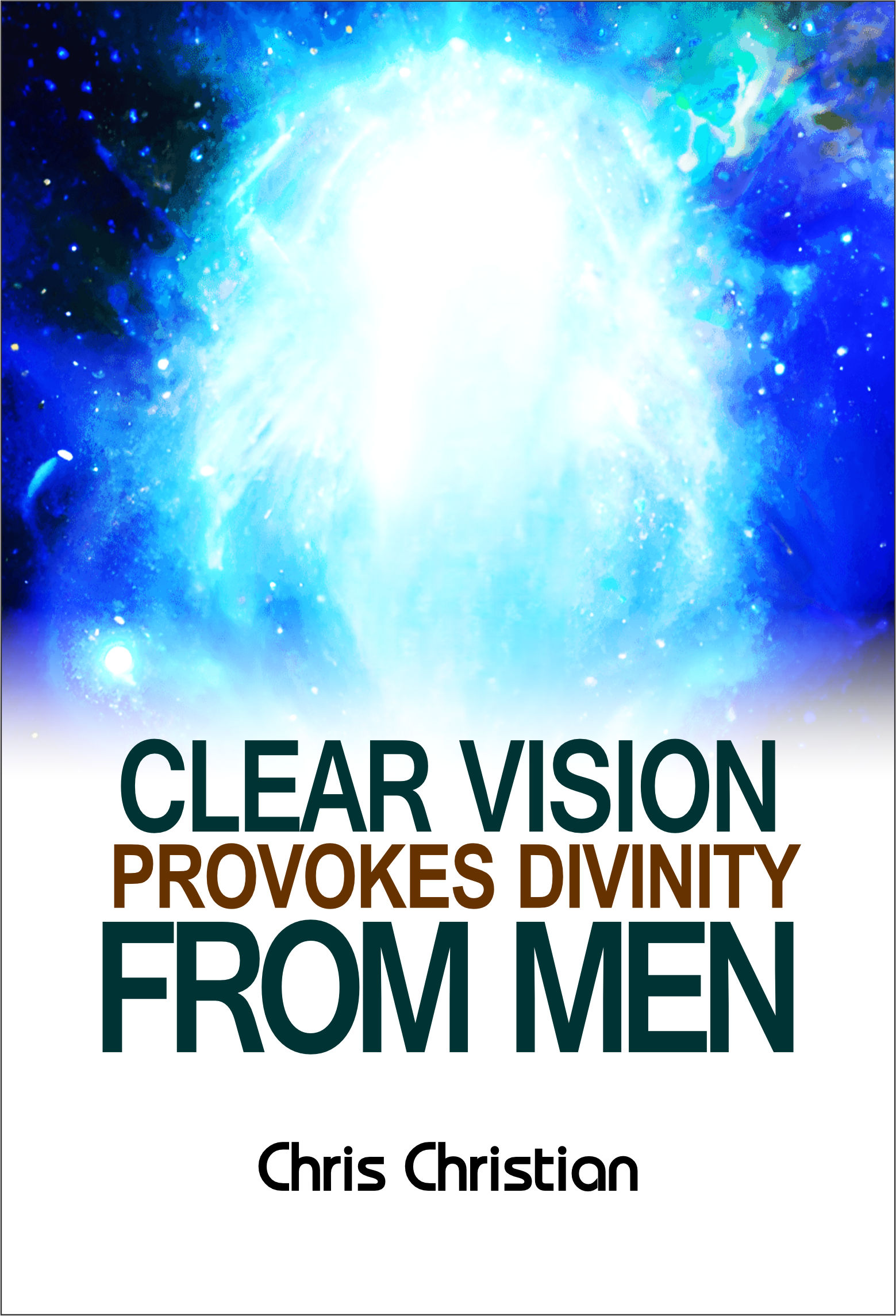 CLEAR VISION PROVOKES DIVINITY FROM MEN - Image 3