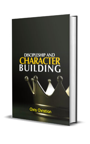 DISCIPLESHIP AND CHARACTER BUILDING DISCIPLESHIP AND CHARACTER BUILDING