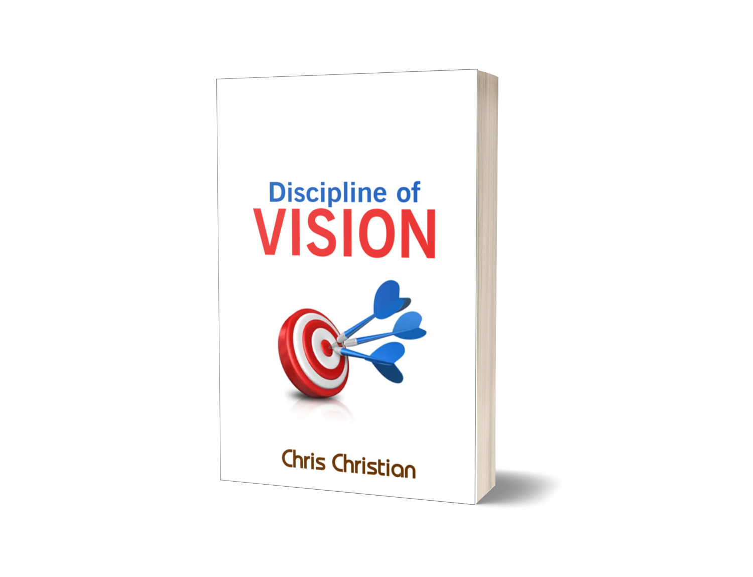 DISCIPLINE OF VISION