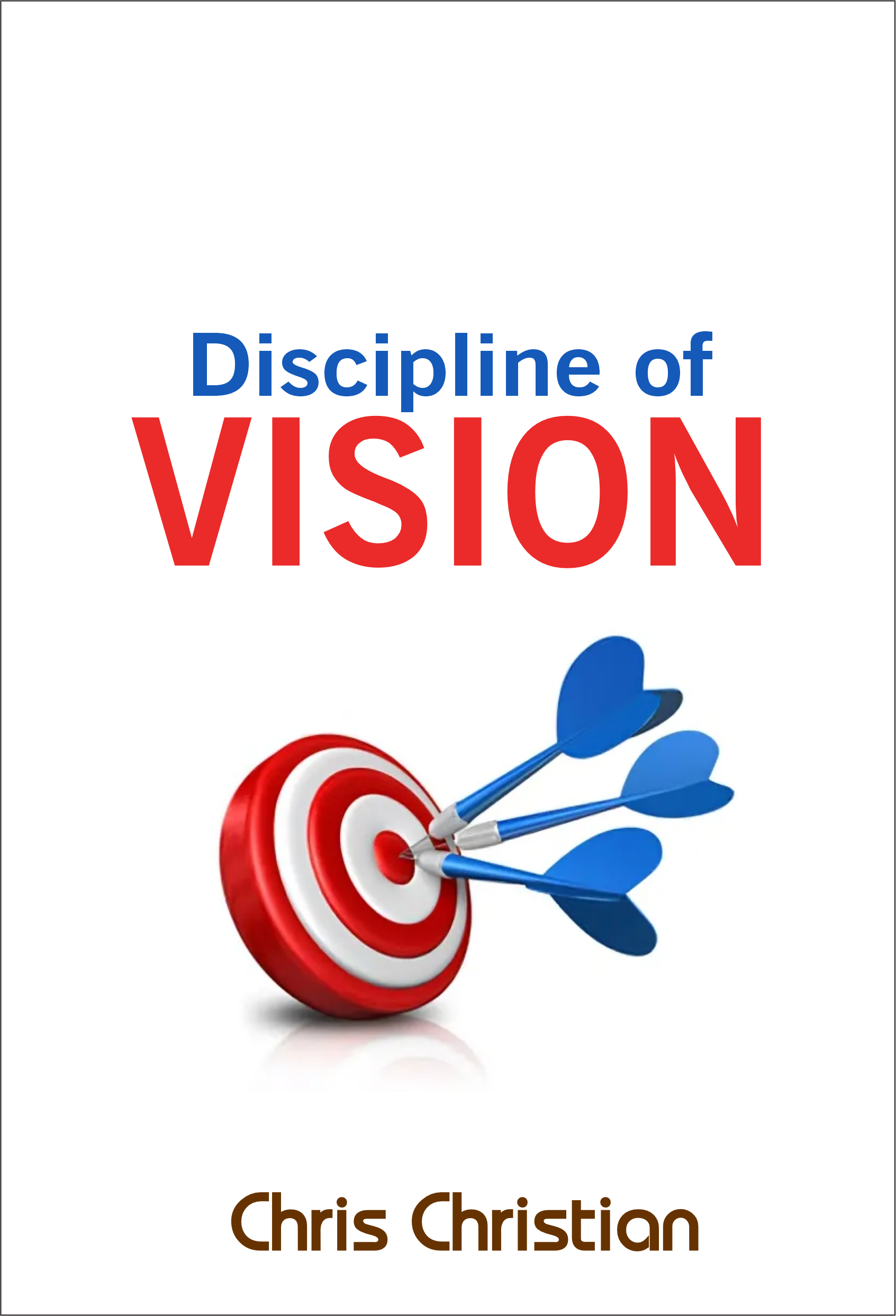 DISCIPLINE OF VISION - Image 3