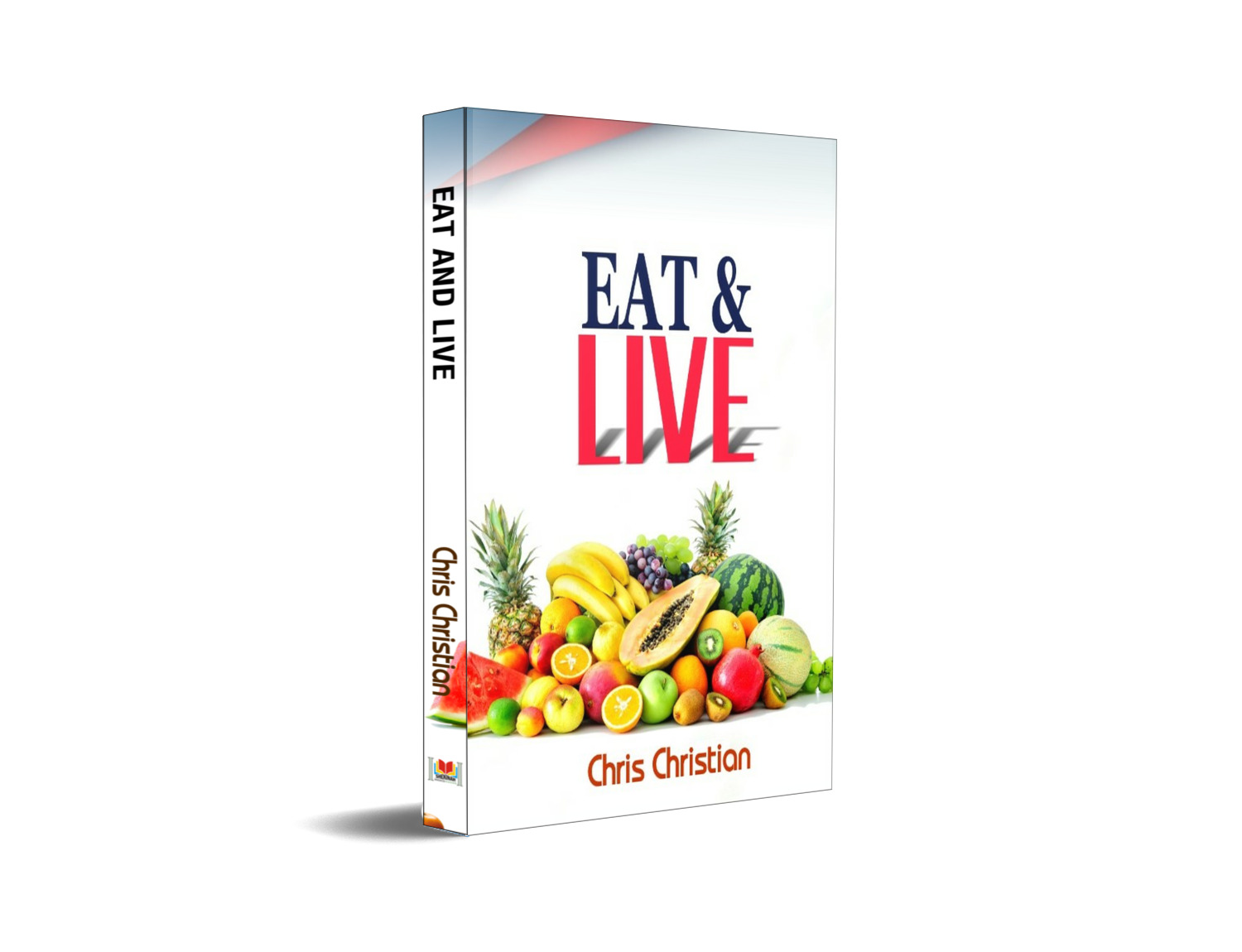 EAT AND LIVE