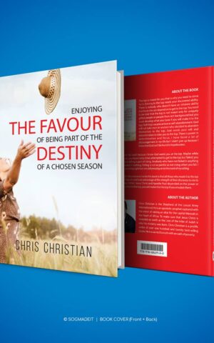 ENJOYING THE FAVOUR OF BEING PART OF THE DESTINY OF A CHOSEN SEASON