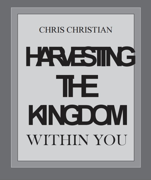 HARVESTING THE KINGDOM WITHIN YOU - Image 3
