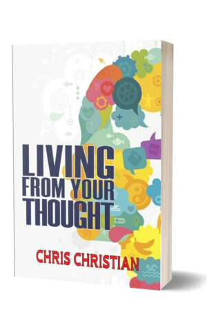 LIVING FROM YOUR THOUGHT