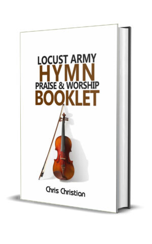 LOCUST ARMY HYMN, PRAISE AND WORSHIP BOOKLET