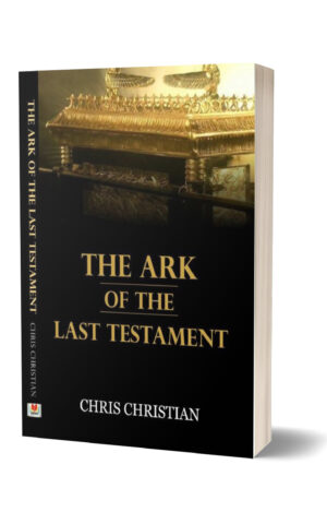 THE ARK OF THE LAST TESTAMENT