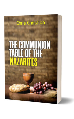 THE COMMUNION TABLE OF THE NAZARITE