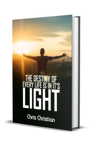 THE DESTINY OF EVERY LIFE IS IN ITS LIGHT