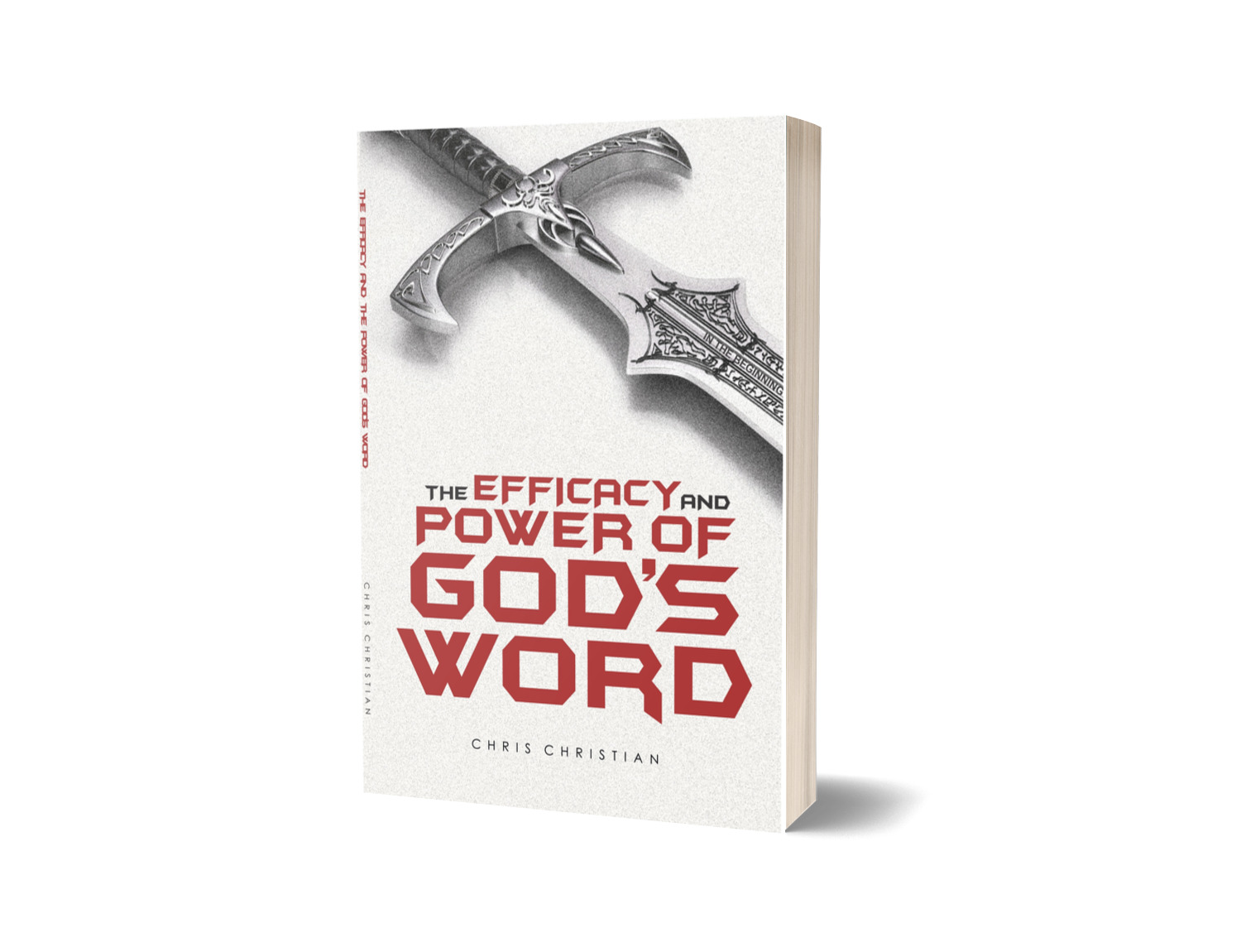 THE EFFICACY AND POWER OF GOD’S WORD