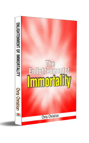 THE ENLIGHTENMENT OF IMMORTALITY