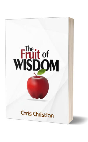 THE FRUITS OF WISDOM THE FRUITS OF WISDOM