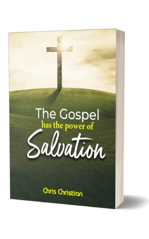 THE GOSPEL HAS THE POWER OF SALVATION THE GOSPEL HAS THE POWER OF SALVATION