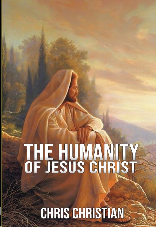 THE HUMANITY OF JESUS CHRIST - Image 3