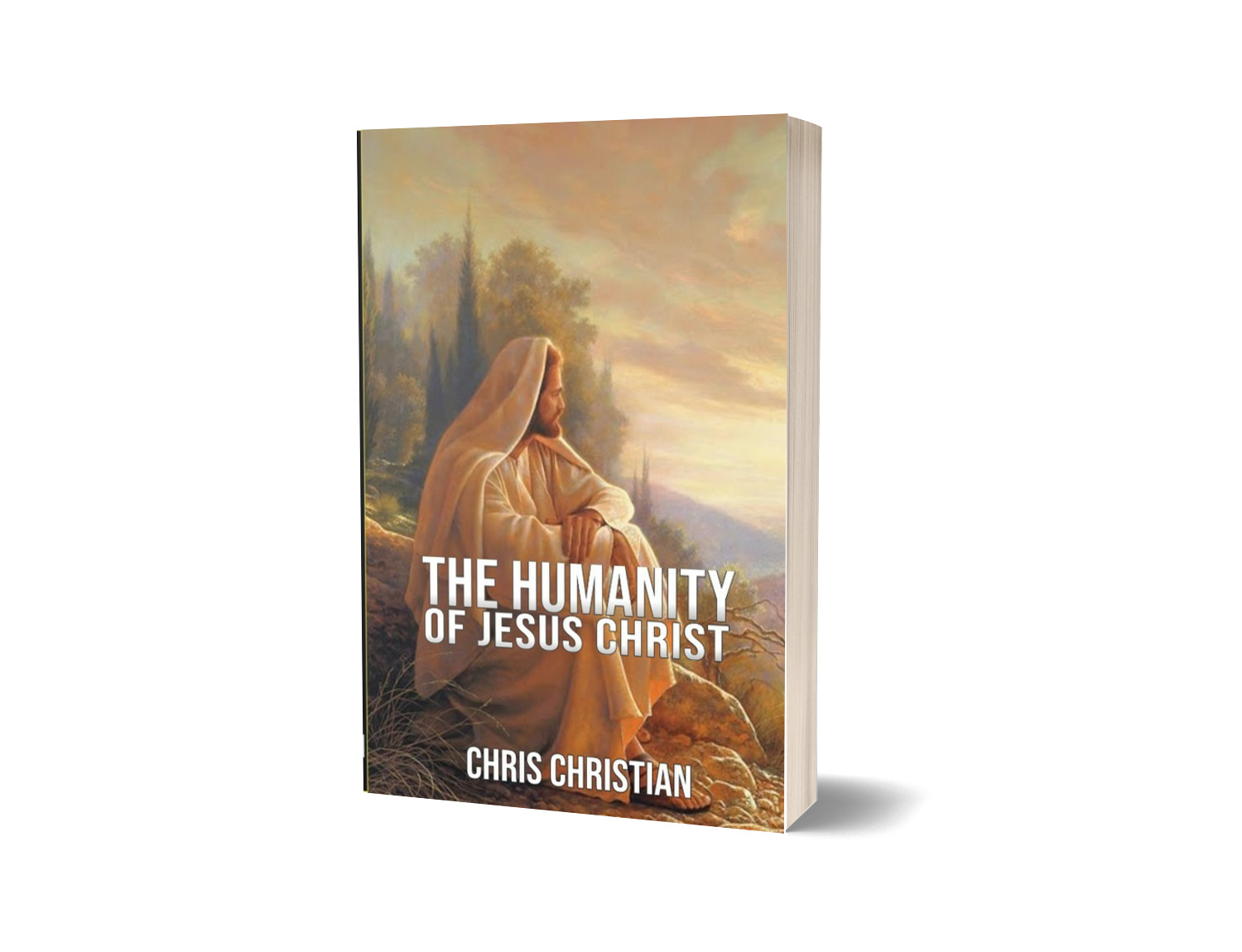 THE HUMANITY OF JESUS CHRIST