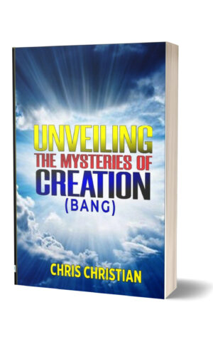UNVEILING THE MYSTERIES OF CREATION