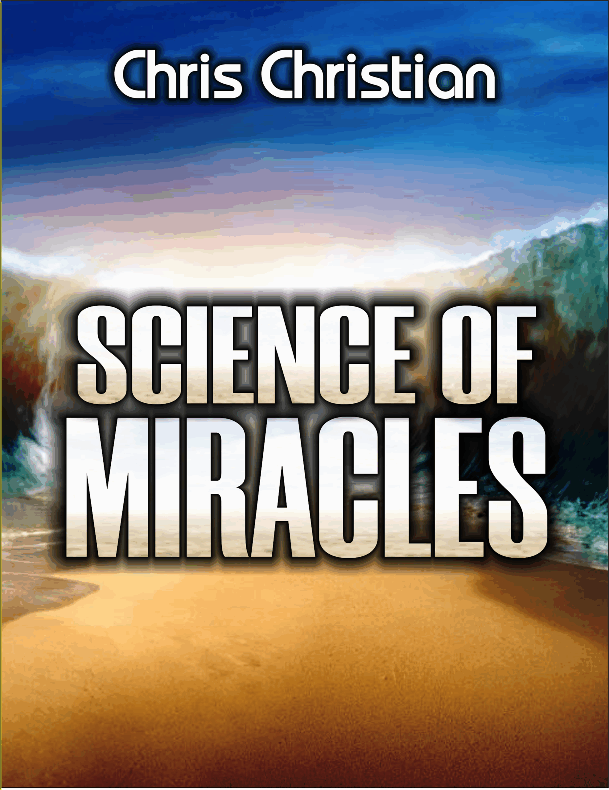 THE SCIENCE OF MIRACLES - Image 3
