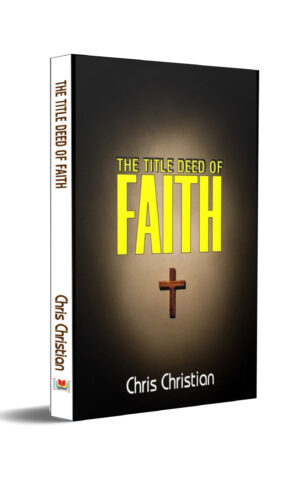 THE TITLE DEED OF FAITH