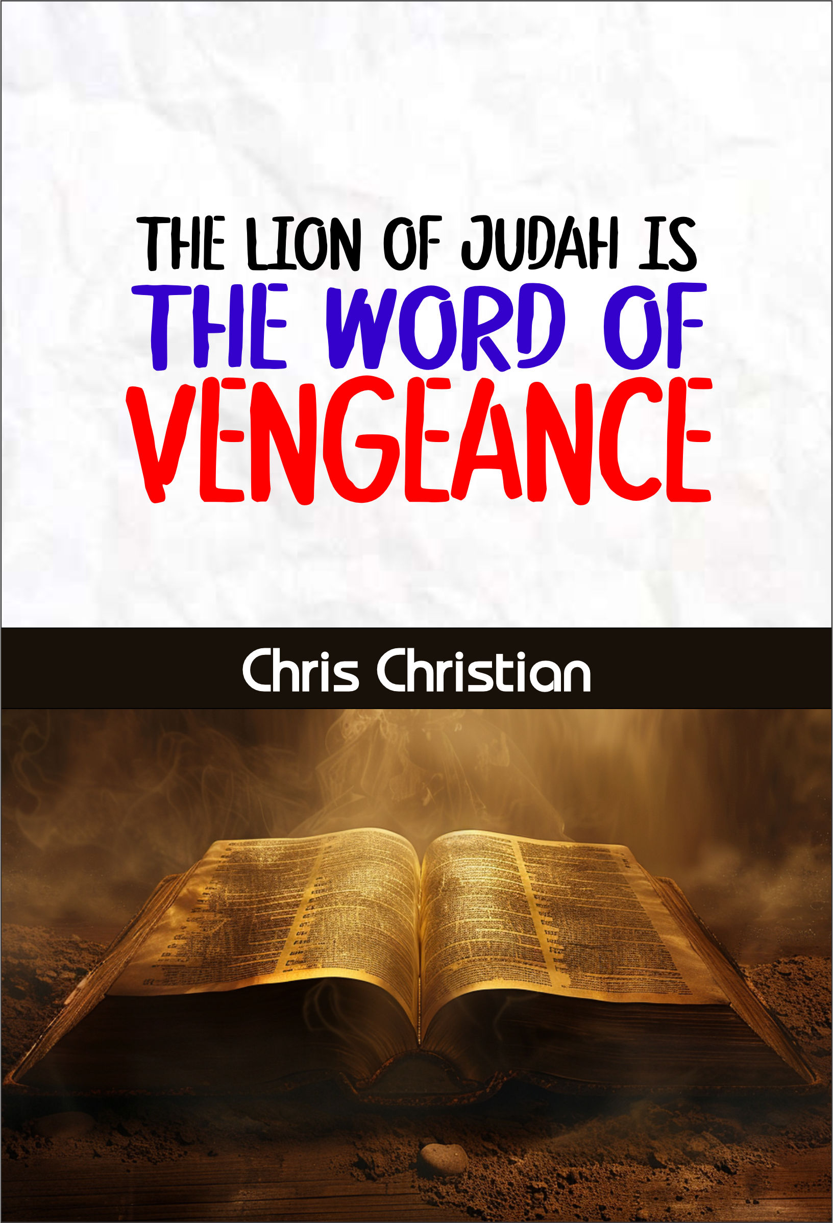 THE LION OF JUDAH IS THE WORD OF VENGEANCE - Image 3