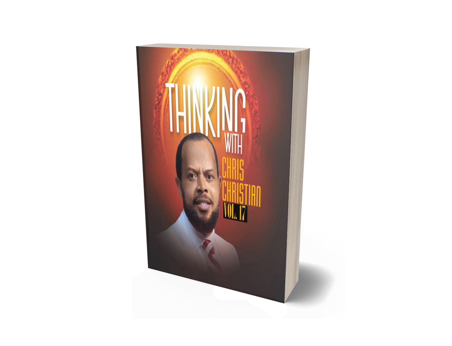 THINKING WITH CHRIS CHRISTIAN VOL. 17