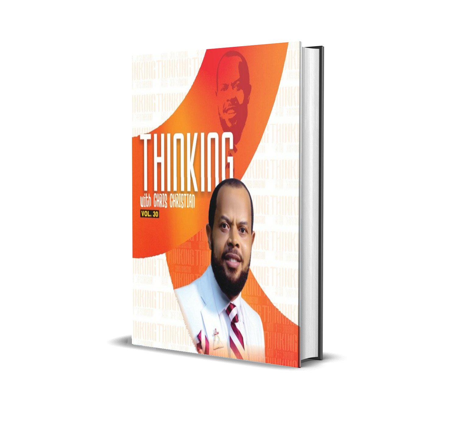 THINKING WITH CHRIS CHRISTIAN VOL 30
