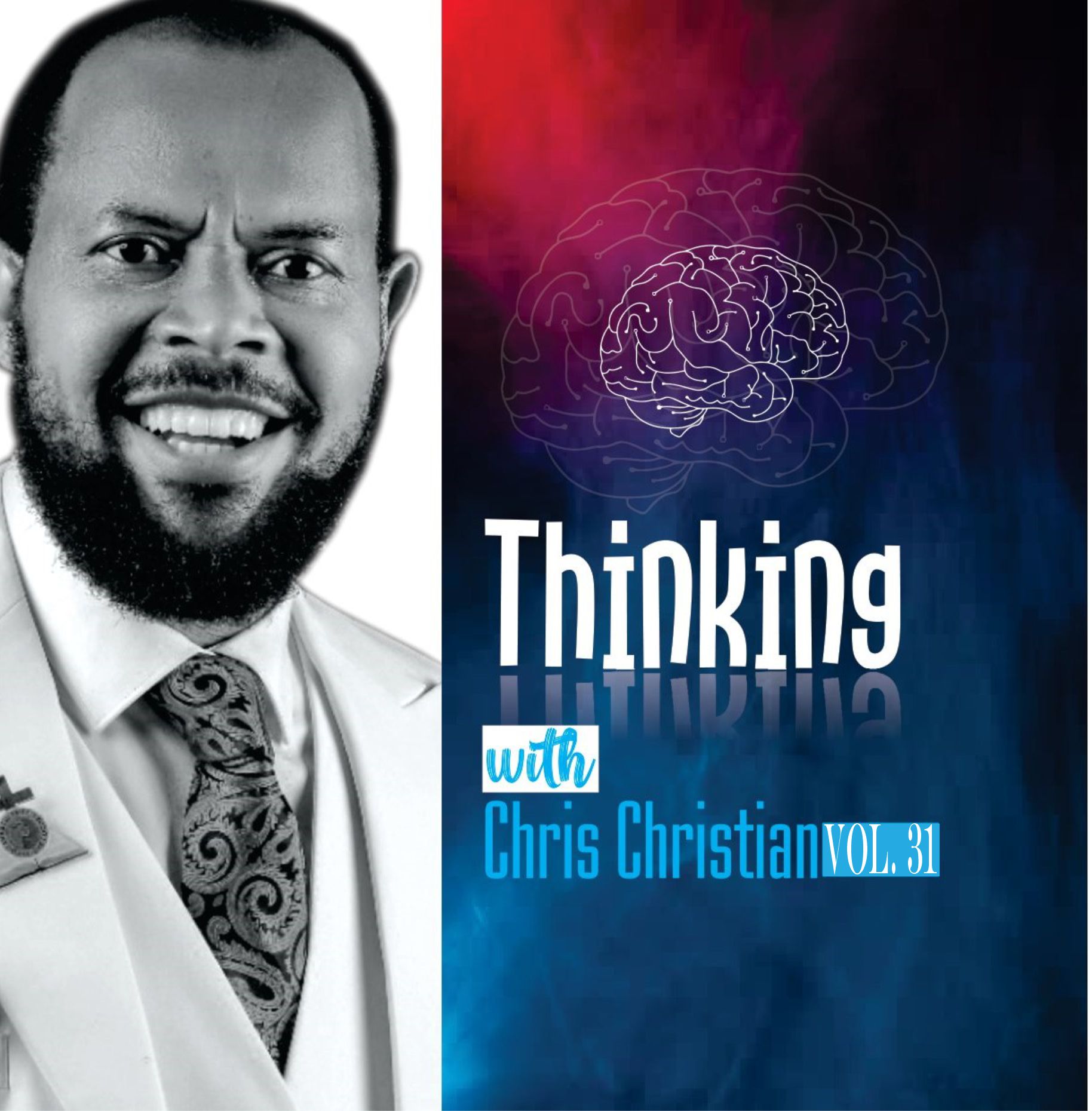 THINKING WITH CHRIS CHRISTIAN VOL. 31 - Image 3
