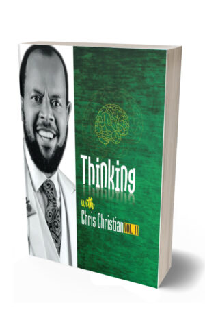 THINKING WITH CHRIS CHRISTIAN VOL. 11