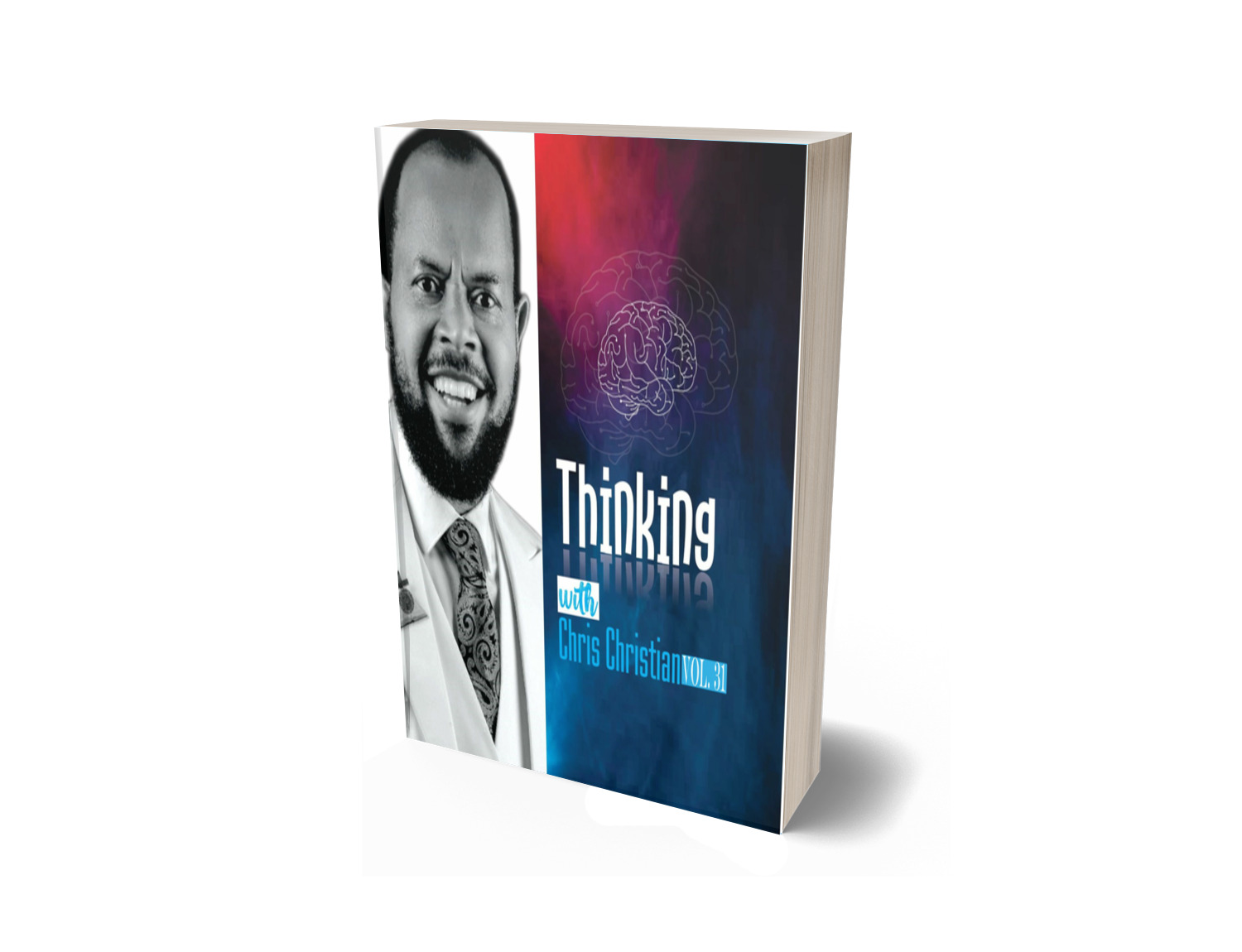 THINKING WITH CHRIS CHRISTIAN VOL. 31