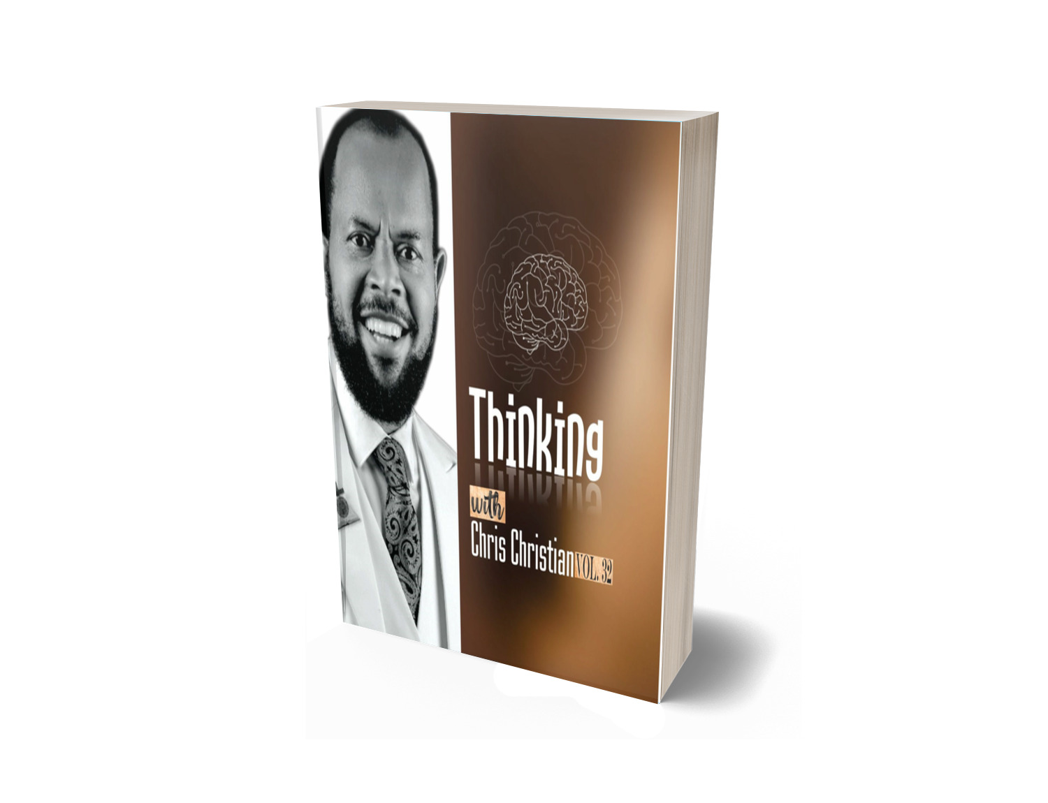 THINKING WITH CHRIS CHRISTIAN VOL. 32