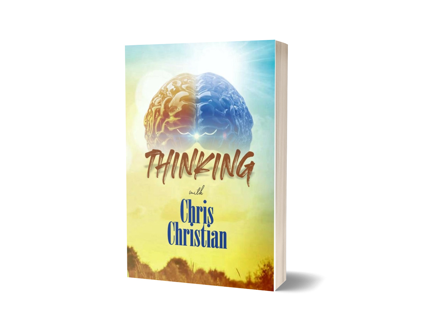 THINKING WITH CHRIS CHRISTIAN VOL.2