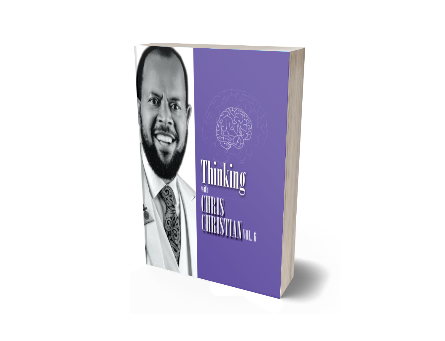 THINKING WITH REV. CHRIS CHRISTIAN - VOL. 6