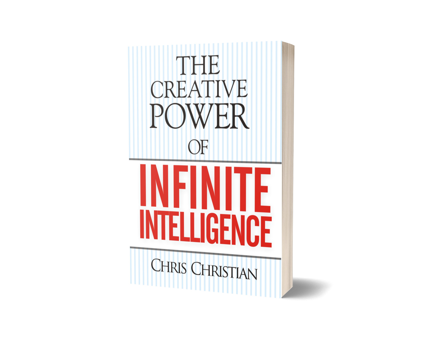 THE CREATIVE POWER OF INFINITE INTELLIGENCE