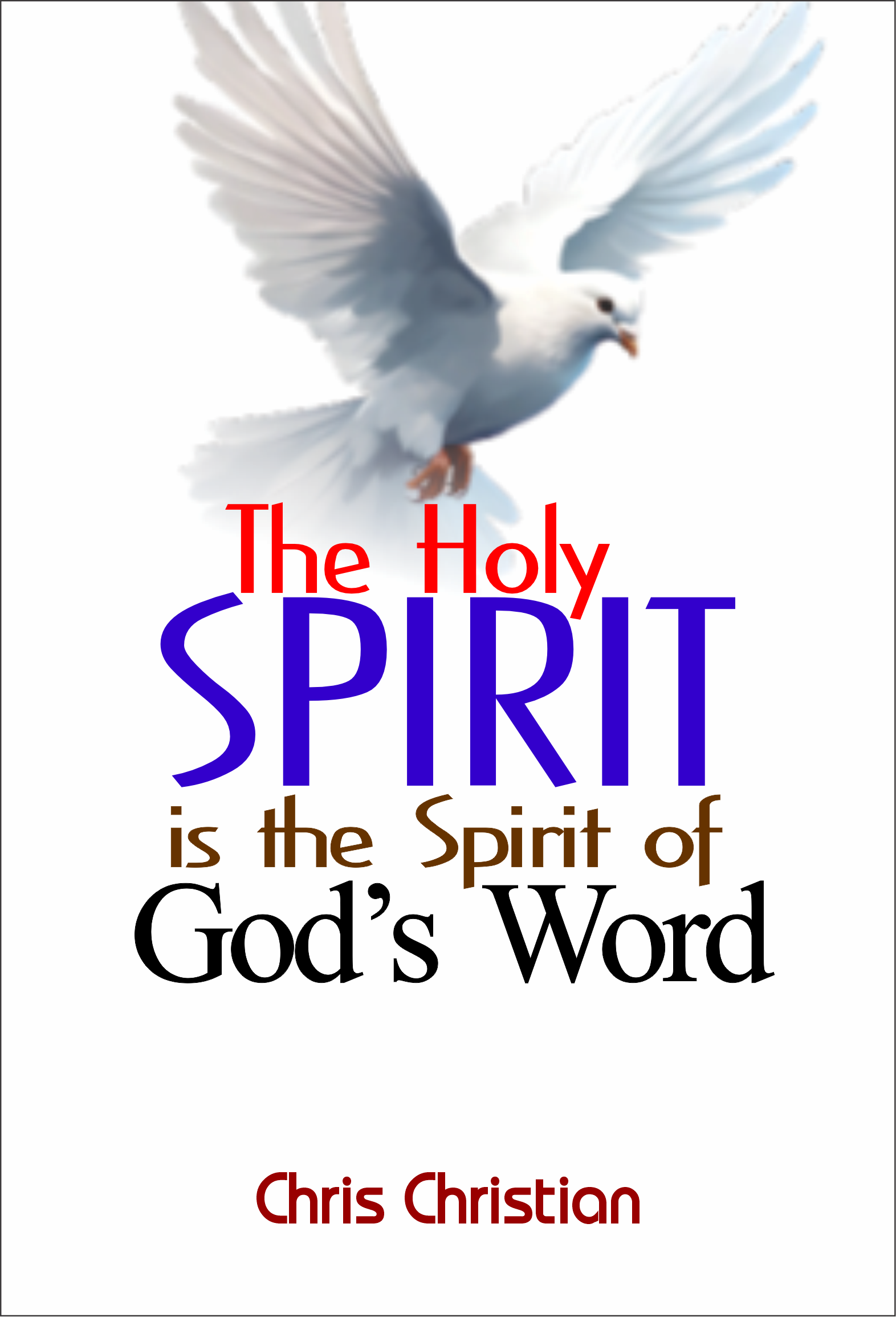 THE HOLY SPIRIT IS THE SPIRIT OF GOD'S WORD - Image 2