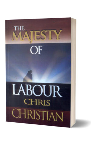 THE MAJESTY OF LABOUR