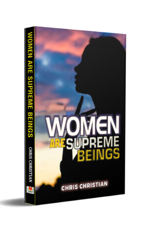 WOMEN ARE SUPREME BEINGS