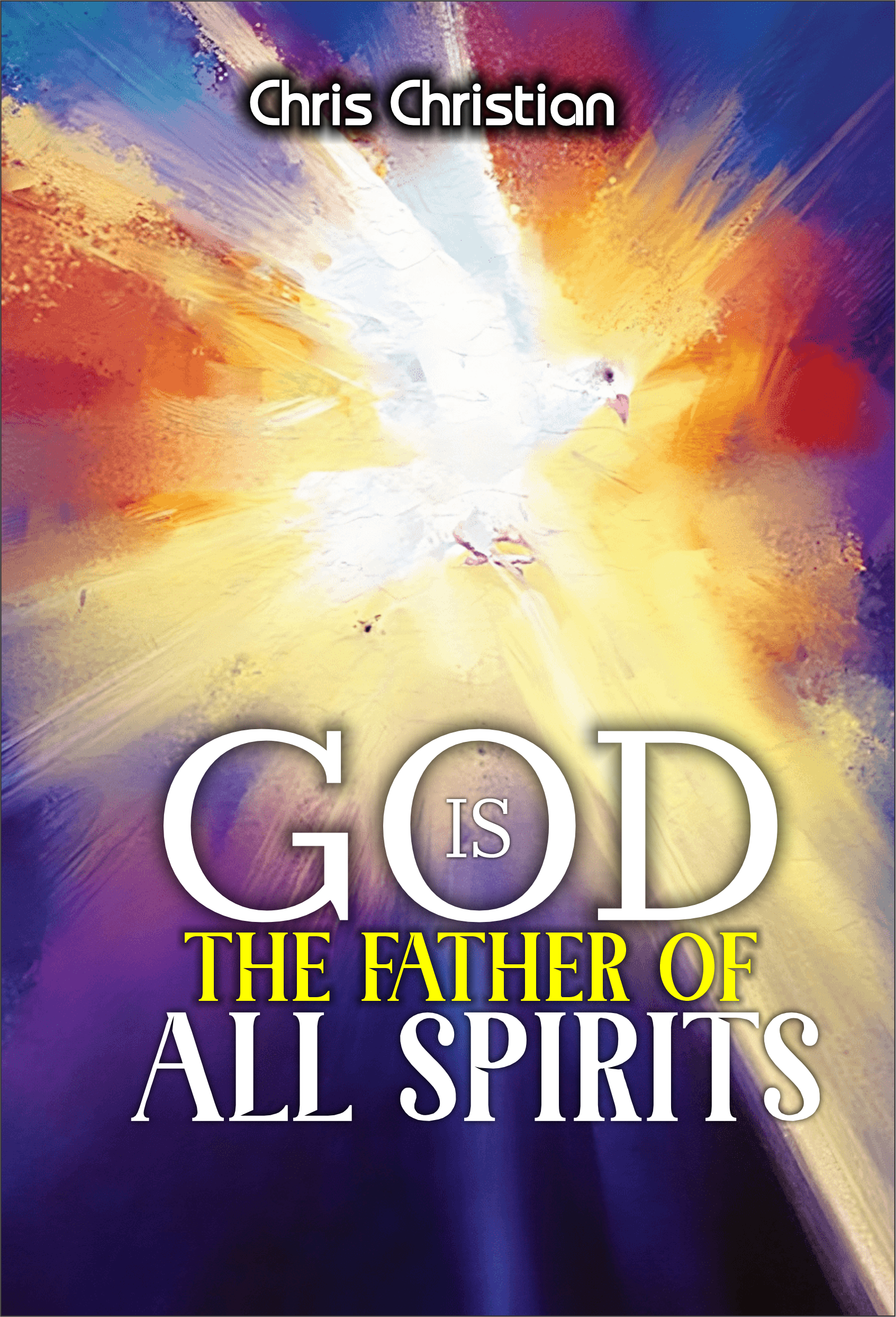 GOD IS THE FATHER OF ALL SPIRITS - Image 3
